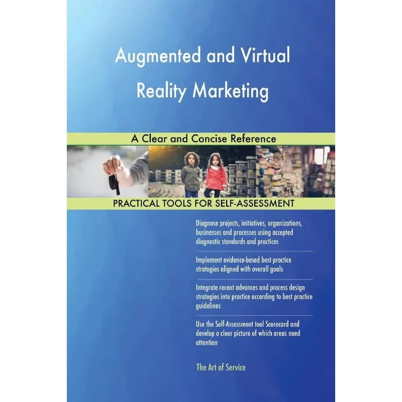 Augmented and Virtual Reality Marketing A Clear and Concise
