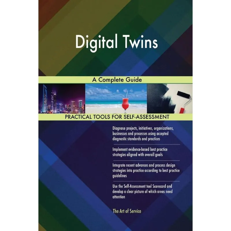 Digital Twins A Complete Guide