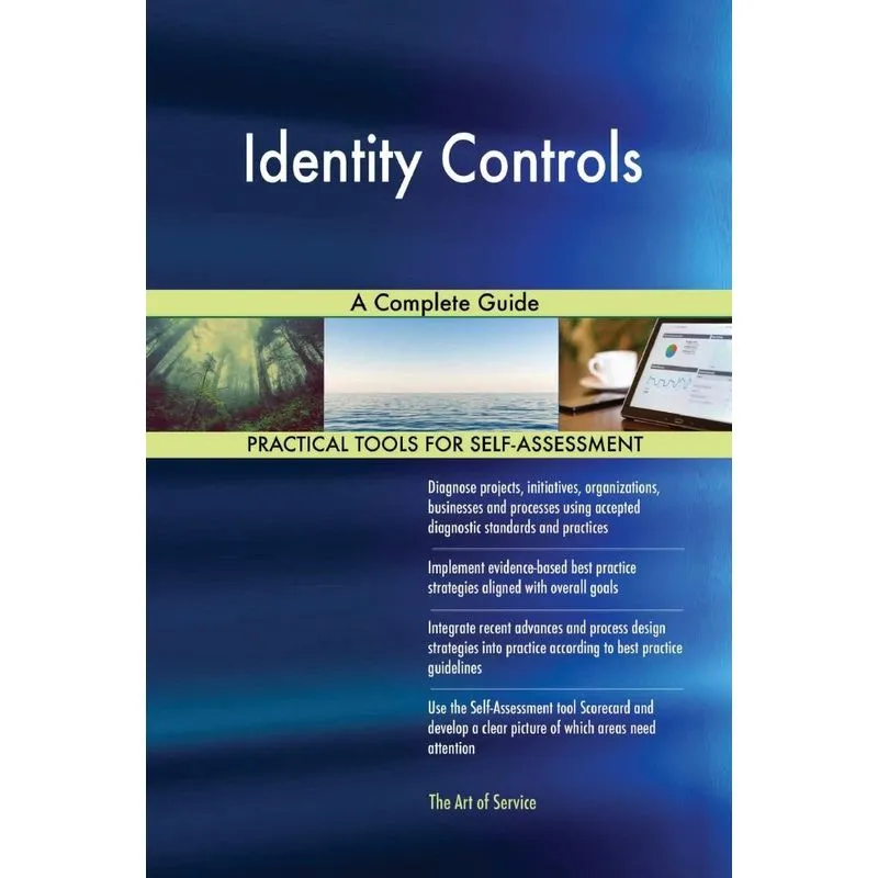 Identity Controls A Complete Guide