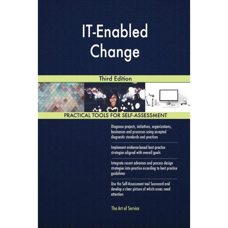 IT-Enabled Change Third Edition
