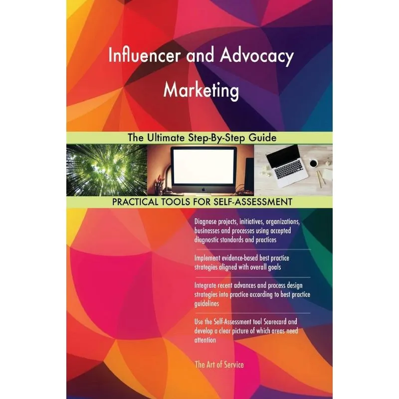 Influencer and Advocacy Marketing The Ultimate Step-By-Step