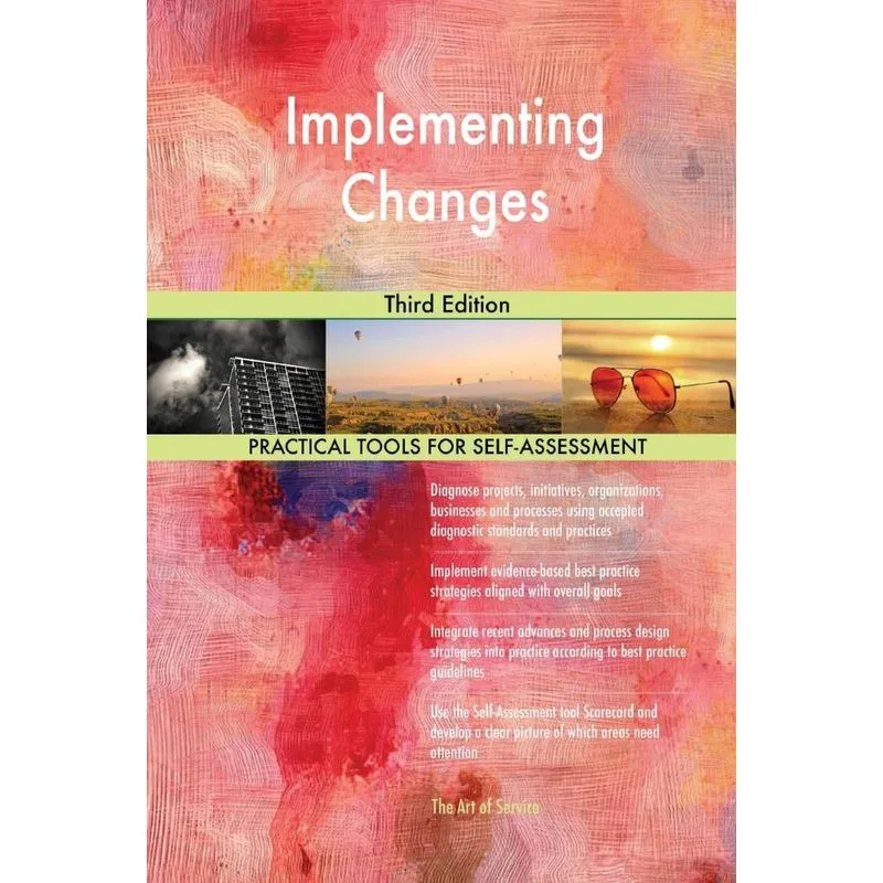Implementing Changes Third Edition