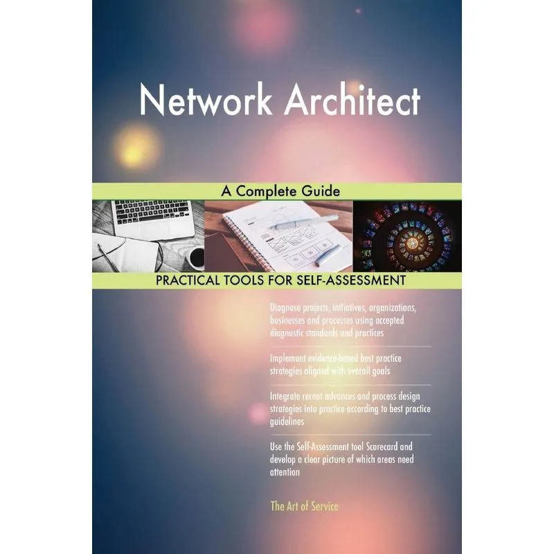 Network Architect A Complete Guide