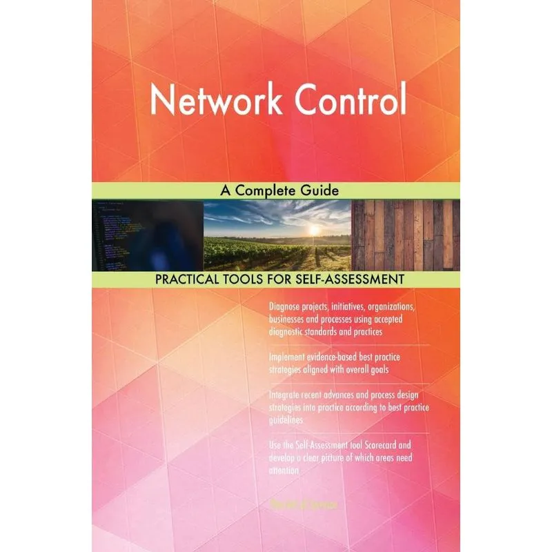 Network Control A Complete Guide