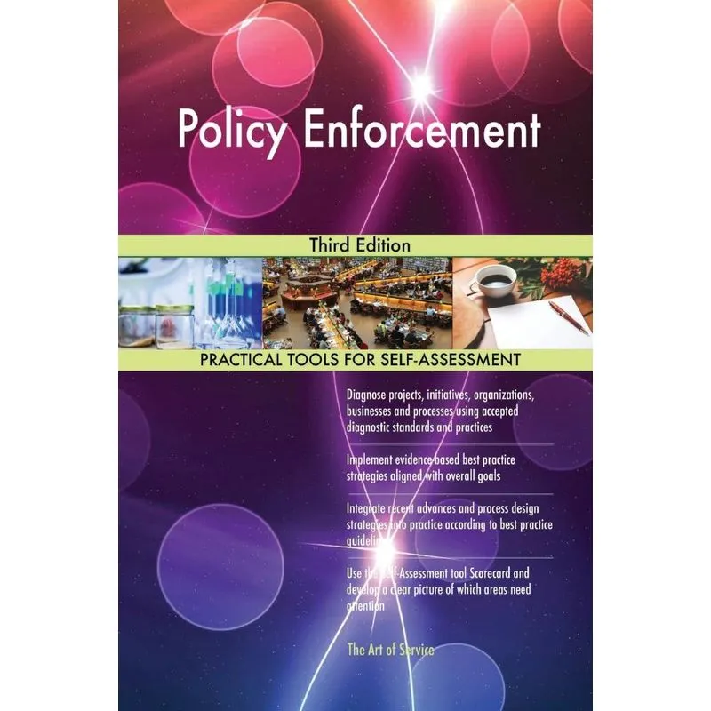 Policy Enforcement Third Edition