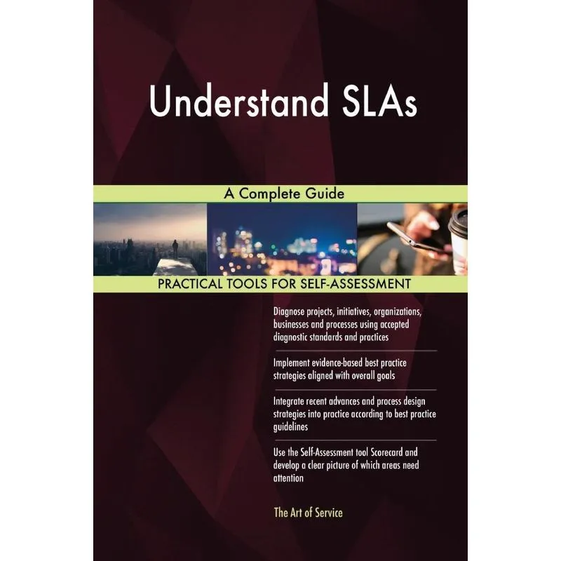Understand SLAs A Complete Guide