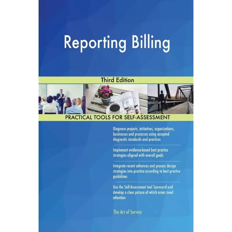 Reporting Billing Third Edition