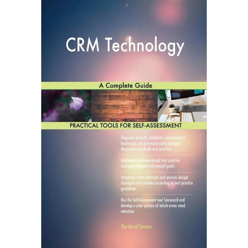 CRM Technology A Complete Guide