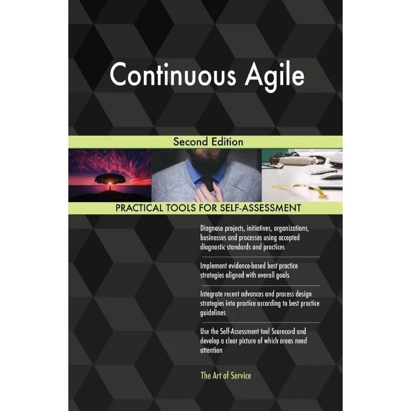 Continuous Agile Second Edition