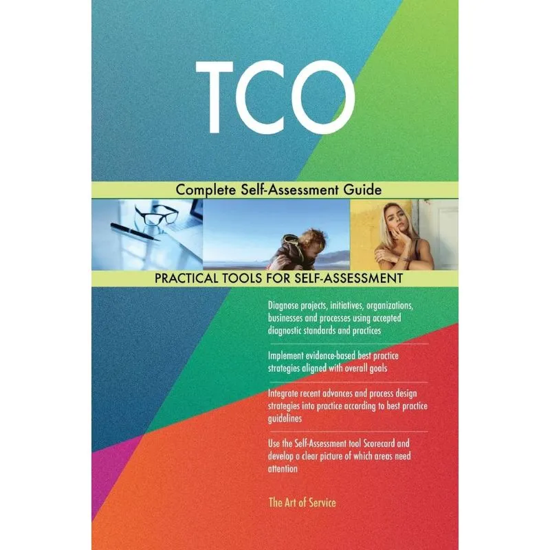 TCO Complete Self-Assessment Guide