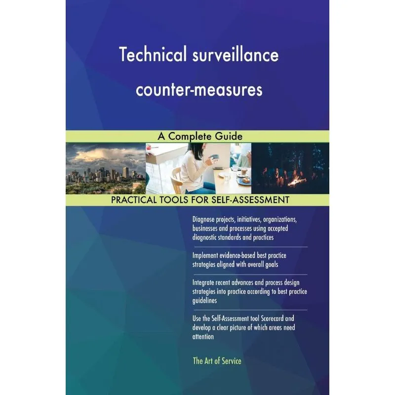 Technical surveillance counter-measures A Complete Guide
