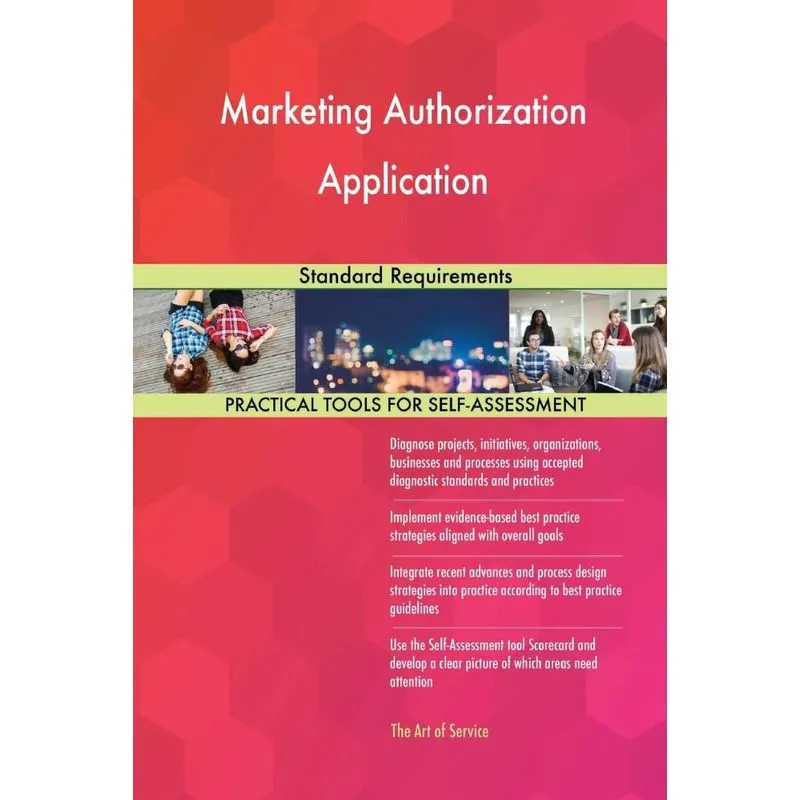 Marketing Authorization Application Standard Requirements