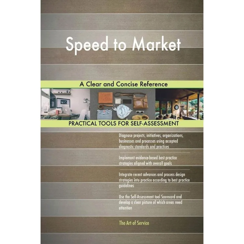 Speed to Market A Clear and Concise Reference