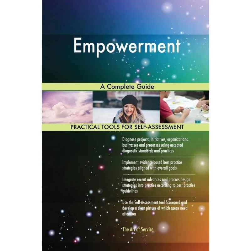 Empowerment A Complete Guide