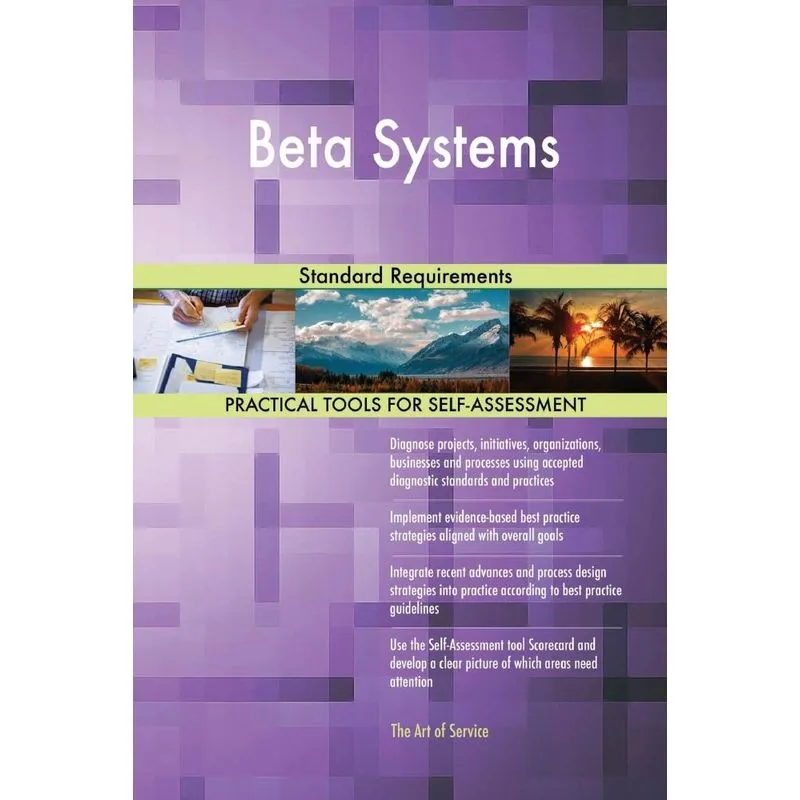 Beta Systems Standard Requirements