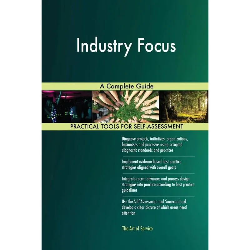 Industry Focus A Complete Guide