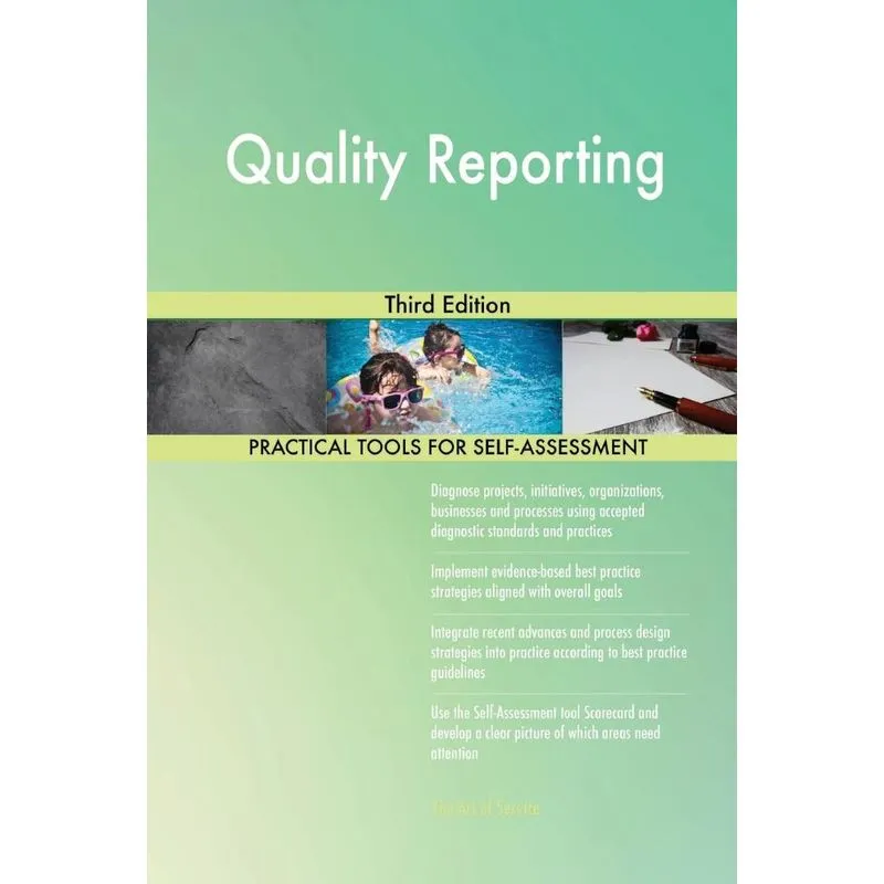 Quality Reporting Third Edition