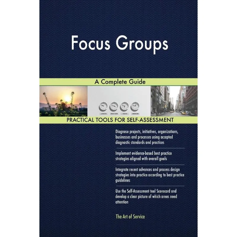 Focus Groups A Complete Guide