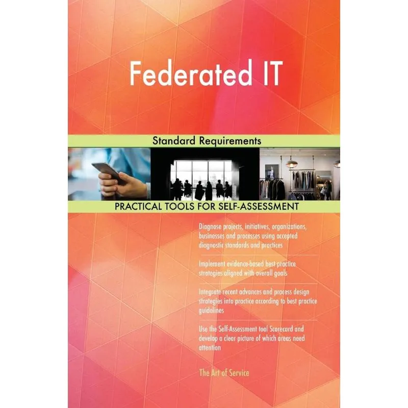 Federated IT Standard Requirements