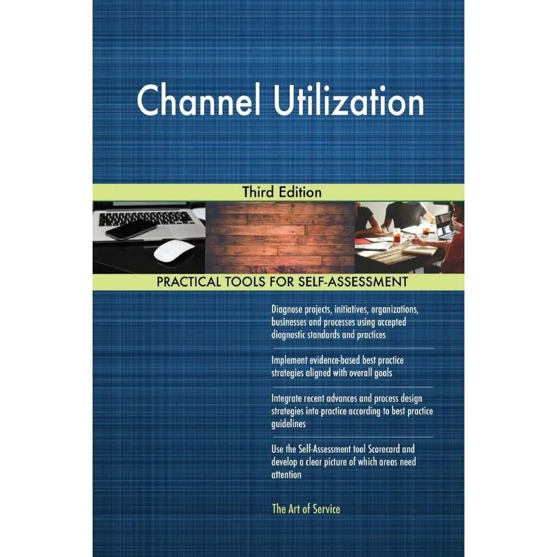 Channel Utilization Third Edition