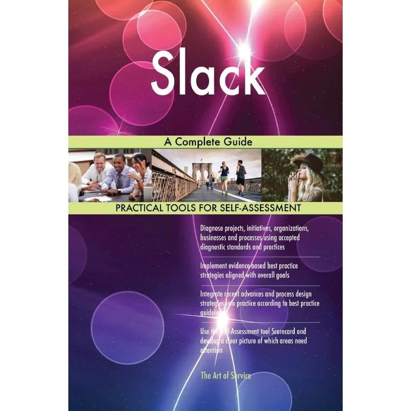 Slack A Complete Guide