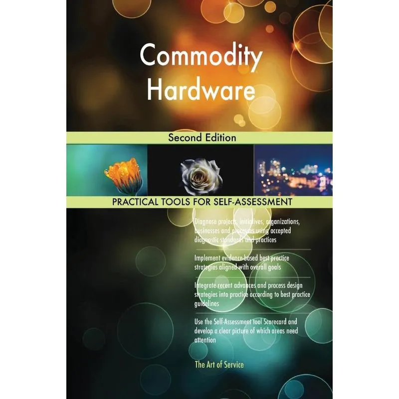Commodity Hardware Second Edition