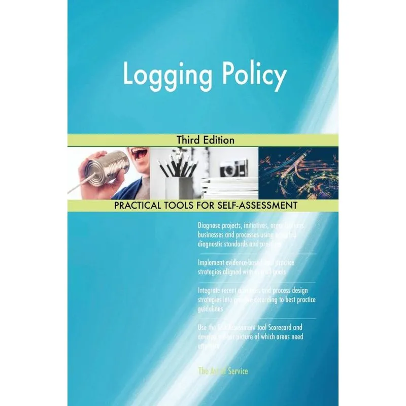 Logging Policy Third Edition