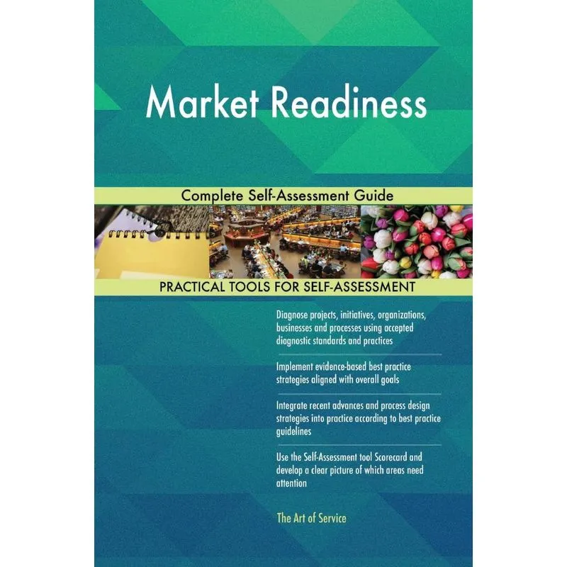 Market Readiness Complete Self-Assessment Guide