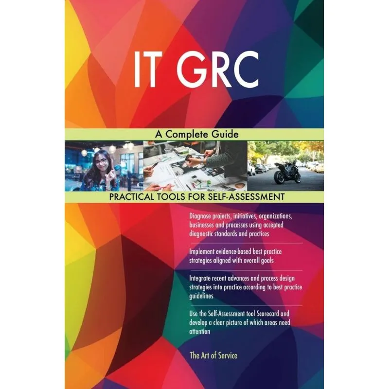 IT GRC A Complete Guide