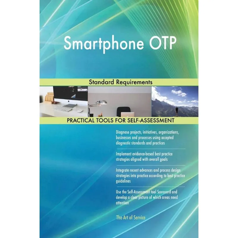 Smartphone OTP Standard Requirements