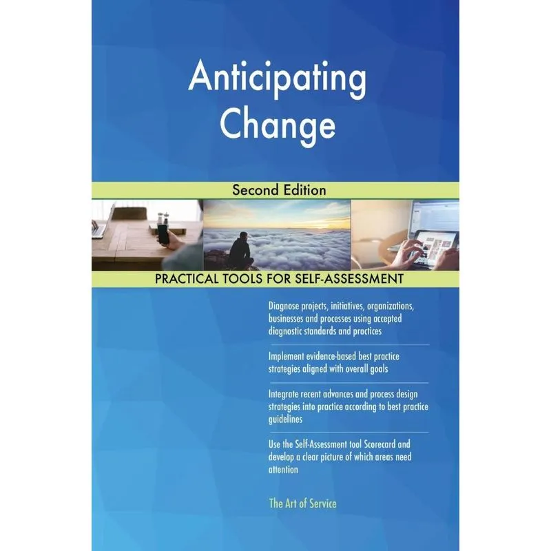 Anticipating Change Second Edition