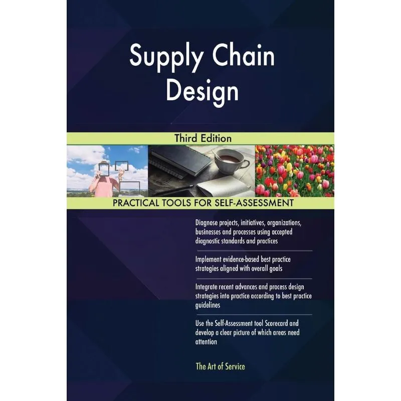 Supply Chain Design Third Edition