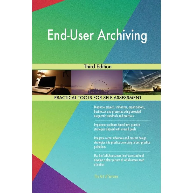 End-User Archiving Third Edition