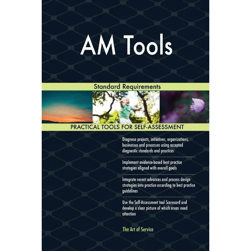 AM Tools Standard Requirements