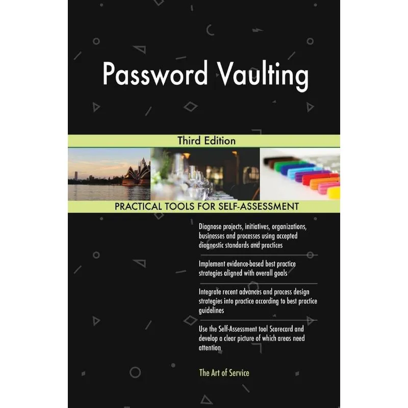 Password Vaulting Third Edition