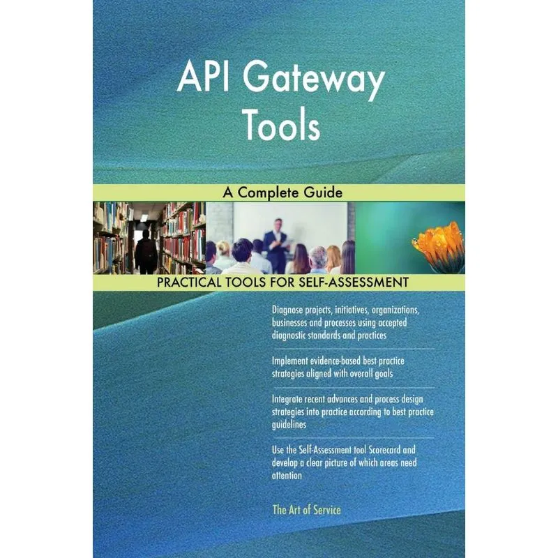 API Gateway Tools A Complete Guide