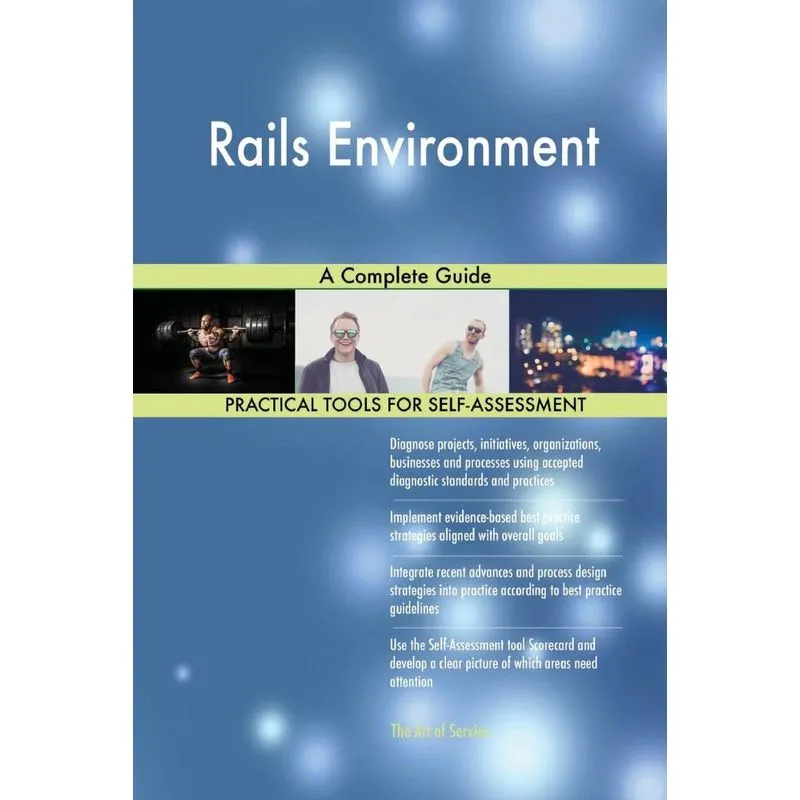 Rails Environment A Complete Guide
