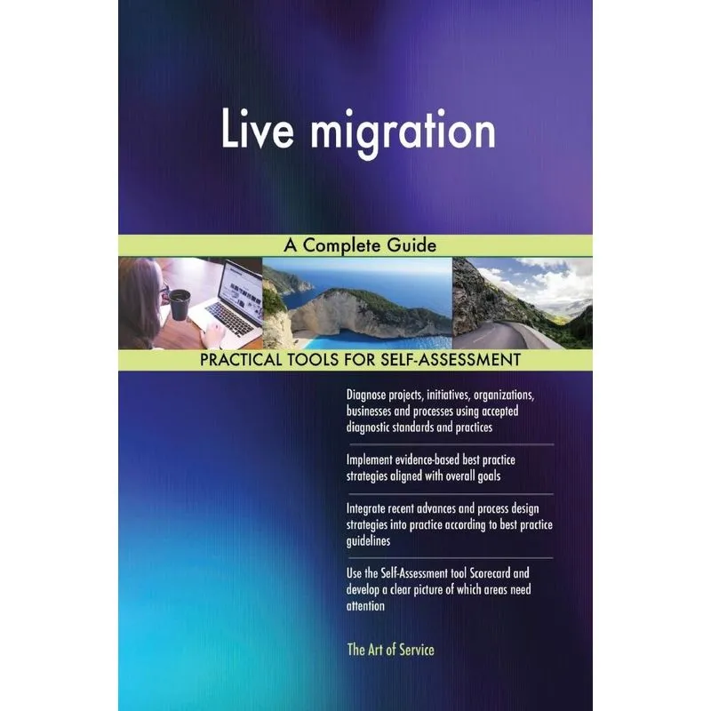 Live migration A Complete Guide