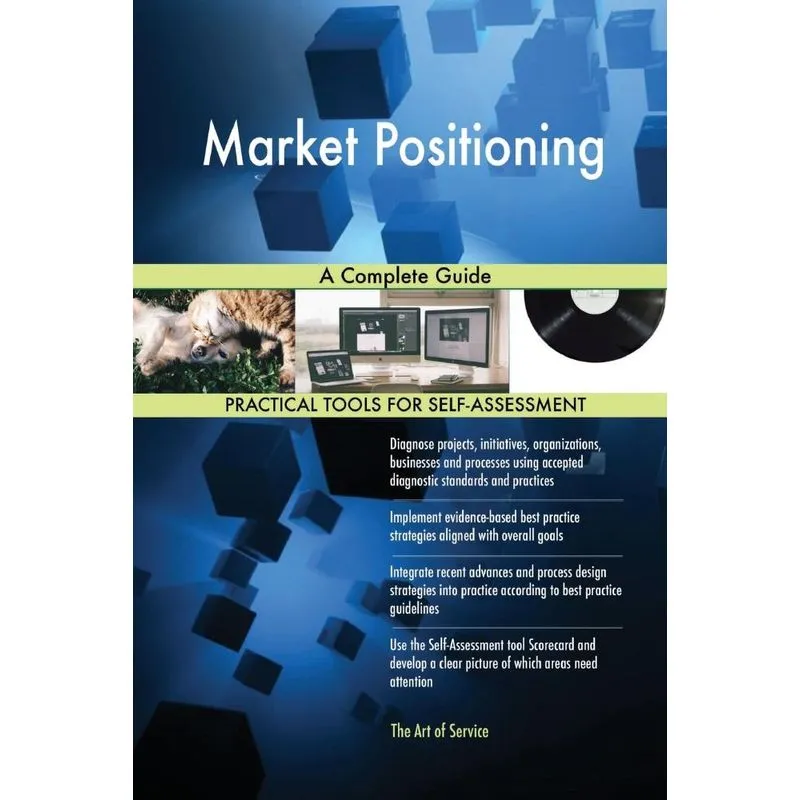 Market Positioning A Complete Guide