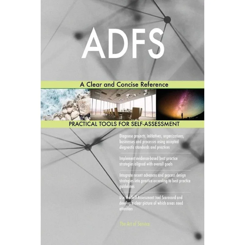 ADFS A Clear and Concise Reference