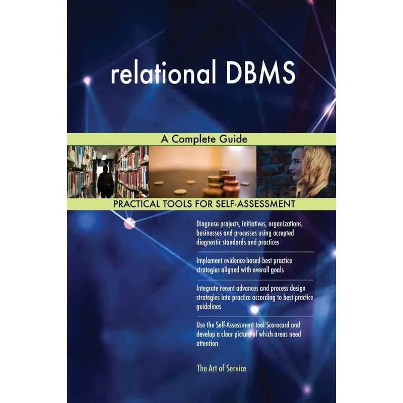relational DBMS A Complete Guide