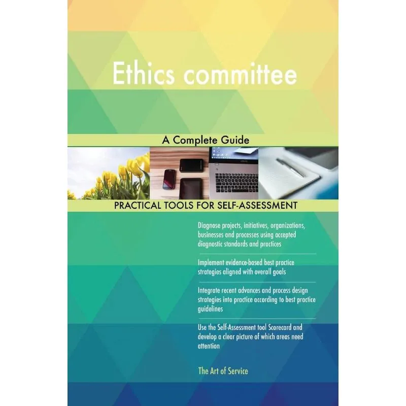 Ethics committee A Complete Guide