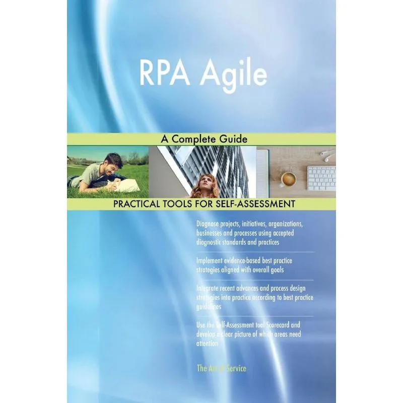 RPA Agile A Complete Guide