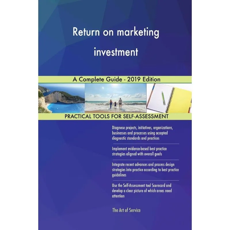 Return on marketing investment A Complete Guide - 2019 Edit