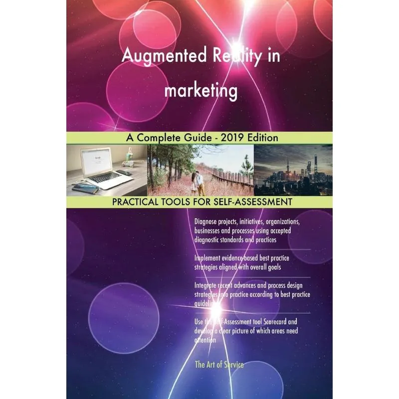 Augmented Reality in marketing A Complete Guide - 2019 Edition