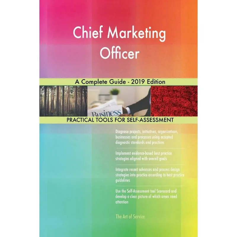 Chief Marketing Officer A Complete Guide - 2019 Edition