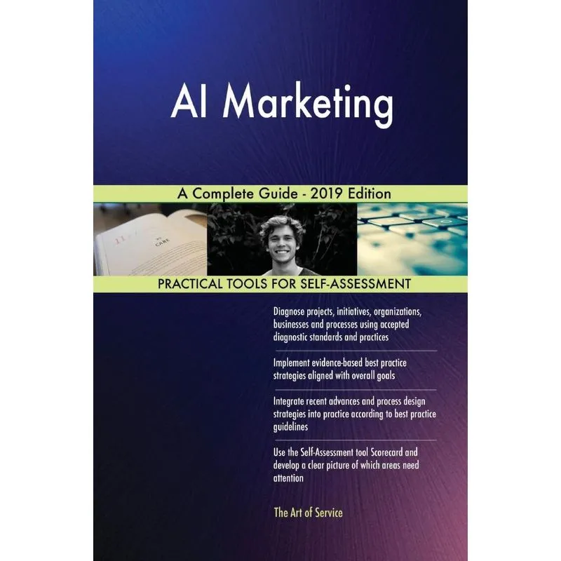 AI Marketing A Complete Guide - 2019 Edition