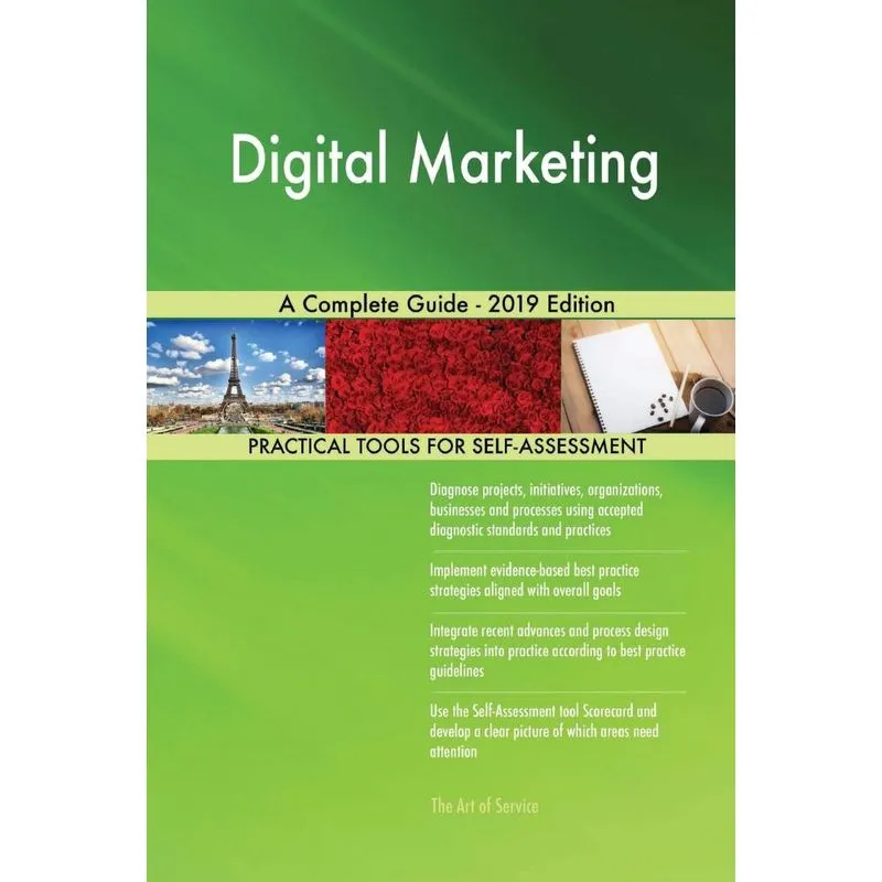 Digital Marketing A Complete Guide - 2019 Edition