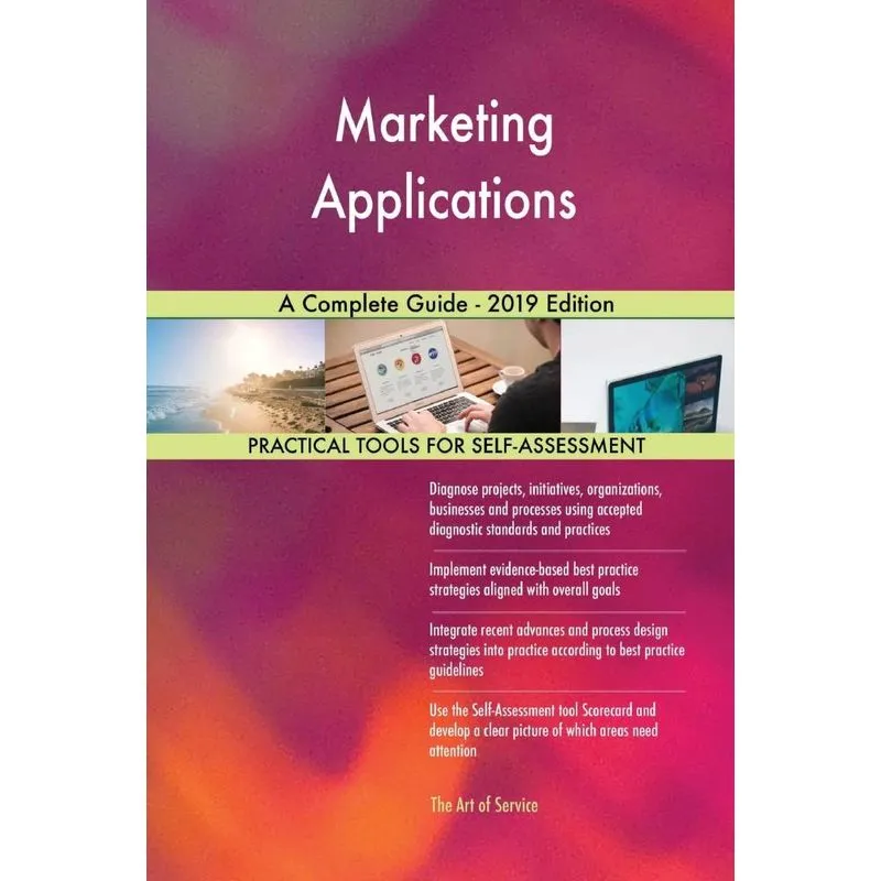 Marketing Applications A Complete Guide - 2019 Edition