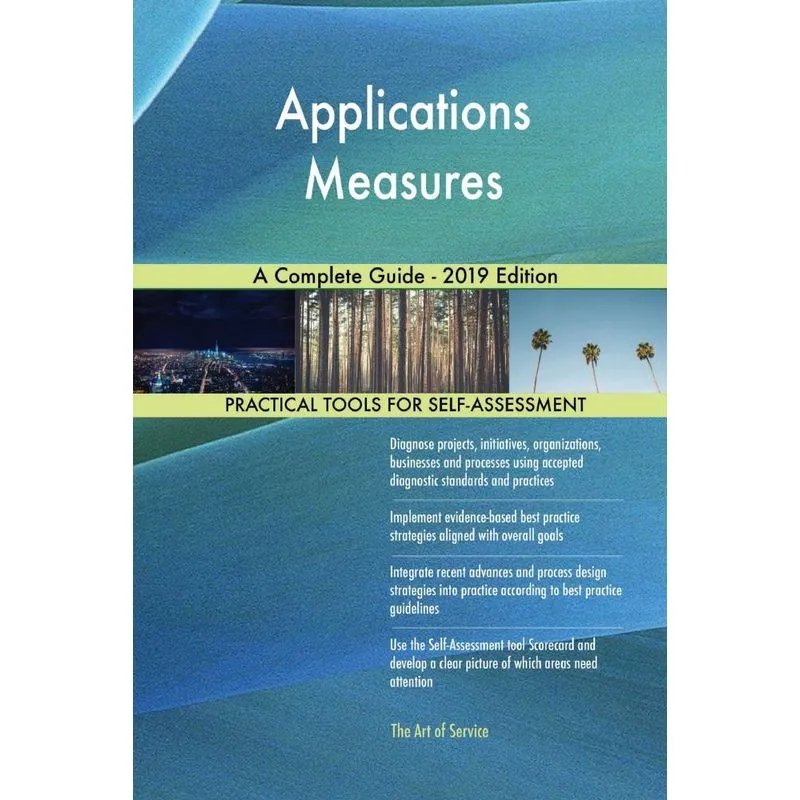 Applications Measures A Complete Guide - 2019 Edition